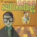 Still Dwelling by NEIL HAMBURGER (CD)