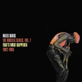 That's What Happened 1982 - 1985: The Bootleg Series Vol. 7 by Miles Davis (CD)