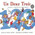 Un Deux Trois (Dual Language French/english) By Opal Dunn