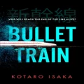 Bullet Train By Kotaro Isaka