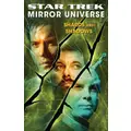 Star Trek: Mirror Universe: Shards And Shadows