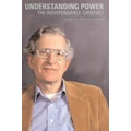Understanding Power: The Indispensable Chomsky By Peter R Mitchell, Schoeffel John