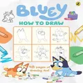 Bluey: How To Draw Picture Book By Bluey