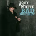 Bad Mouthin' by Tony Joe White (CD)