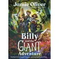 Billy And The Giant Adventure By Jamie Oliver