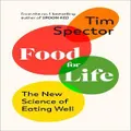 Food For Life By Tim Spector