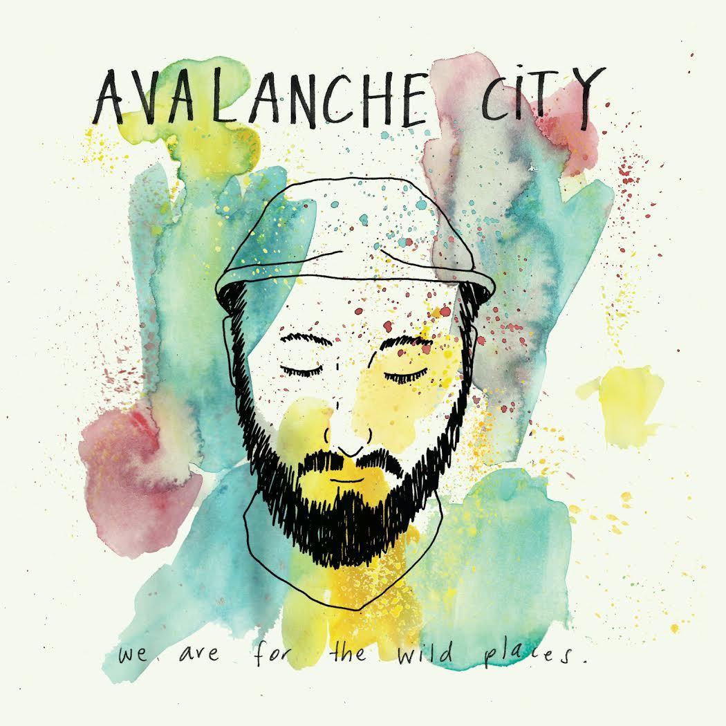 We Are For The Wild Places by Avalanche City (CD)