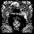 The Greatest Hits Vol 1 by Teenage Time Killers (CD)