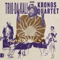 Ladilikan by Trio Da Kali And Kronos Quartet (CD)