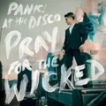 Pray For The Wicked by Panic! At The Disco (CD)