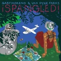¡Spangled! by Gaby Moreno And Van Dyke Parks (CD)