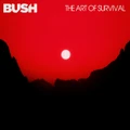 The Art Of Survival by Bush (CD)