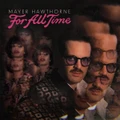For All Time by Mayer Hawthorne (CD)