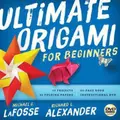 Origami for Beginners Kit: Papers, Project Book & DVD