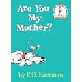Are You My Mother? By P.d. Eastman (Hardback)