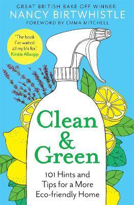 Clean & Green By Nancy Birtwhistle (Hardback)