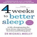 4 Weeks To Better Sleep By Dr Michael Mosley