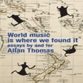 World Music Is Where We Found It By Pond Wolfram, Wendy Pond