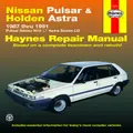 Nissan Pulsar And Holden Astra Australian Automotive Repair Manual By Steve Rendle
