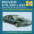 Rover 618, 620 And 623 Service And Repair Manual By Etc., Mark Coombs