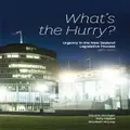 Whats The Hurry By Claudia Geirnger, Polly Higbee