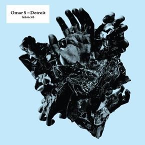 Fabric 45: Omar S – Detroit (CD)