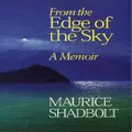From The Edge Of The Sky By Maurice Shadbolt
