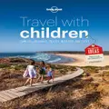 Lonely Planet Travel With Children By Lonely Planet