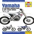 Yamaha Yz & Wr 4-Stroke Motocross Bikes (98 - 08) Haynes Repair Manual By Haynes Publishing