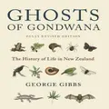 Ghosts Of Gondwana 2016 By George Gibbs (Hardback)