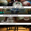 New Zealand Jazz Life By Meehan Norman