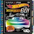Hot Wheels: Scratch & Draw Things That Go! Go! Go! (Hardback)