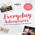 Lonely Planet Everyday Adventures By Lonely Planet