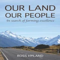 Our Land Our People By Ross Hyland (Hardback)