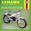 Yamaha Ty50, 80, 125 & 175 (74 - 84) Haynes Repair Manual By Haynes Publishing