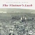 The Vintner's Luck (Vup Classic) By Elizabeth Knox