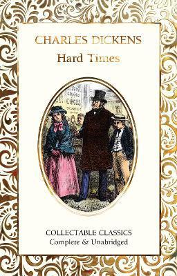 Hard Times By Charles Dickens (Hardback)