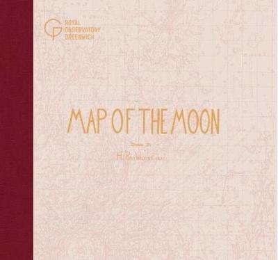Map Of The Moon By Hugh Percy Wilkins, Megan Barford (Hardback)