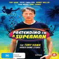 Pretending I'm A Superman: The Tony Hawk Video Game Story (DVD)