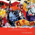 He Kupu Taurangi By Christopher Finlayson, James Christmas
