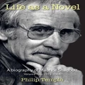 Life As A Novel Biography Of Maurice Shadbolt Vol 2 1973-2004 By Philip Temple