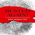 Busted Again! By Ron Mcquilter