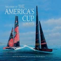 The Story Of The America's Cup: 1851-2021 By Ranulf Rayner (Hardback)