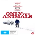 Only The Animals (DVD)