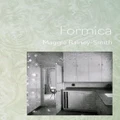 Formica By Rainey-Smith Maggie