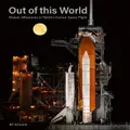 Out Of This World By Bill Schwartz (Hardback)