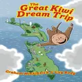 The Great Kiwi Dream Trip Picture Book By Graham Minhinnick