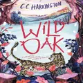Wildoak By C. C. Harrington