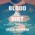 Blood And Dirt By Jared Davidson (Hardback)
