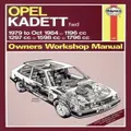 Opel Kadett Petrol (Nov 79 - Oct 84) By Haynes Publishing (Hardback)